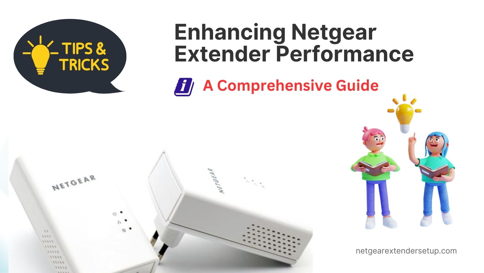 Read more about the article Enhance Your Netgear Extender Performance: A Comprehensive Guide