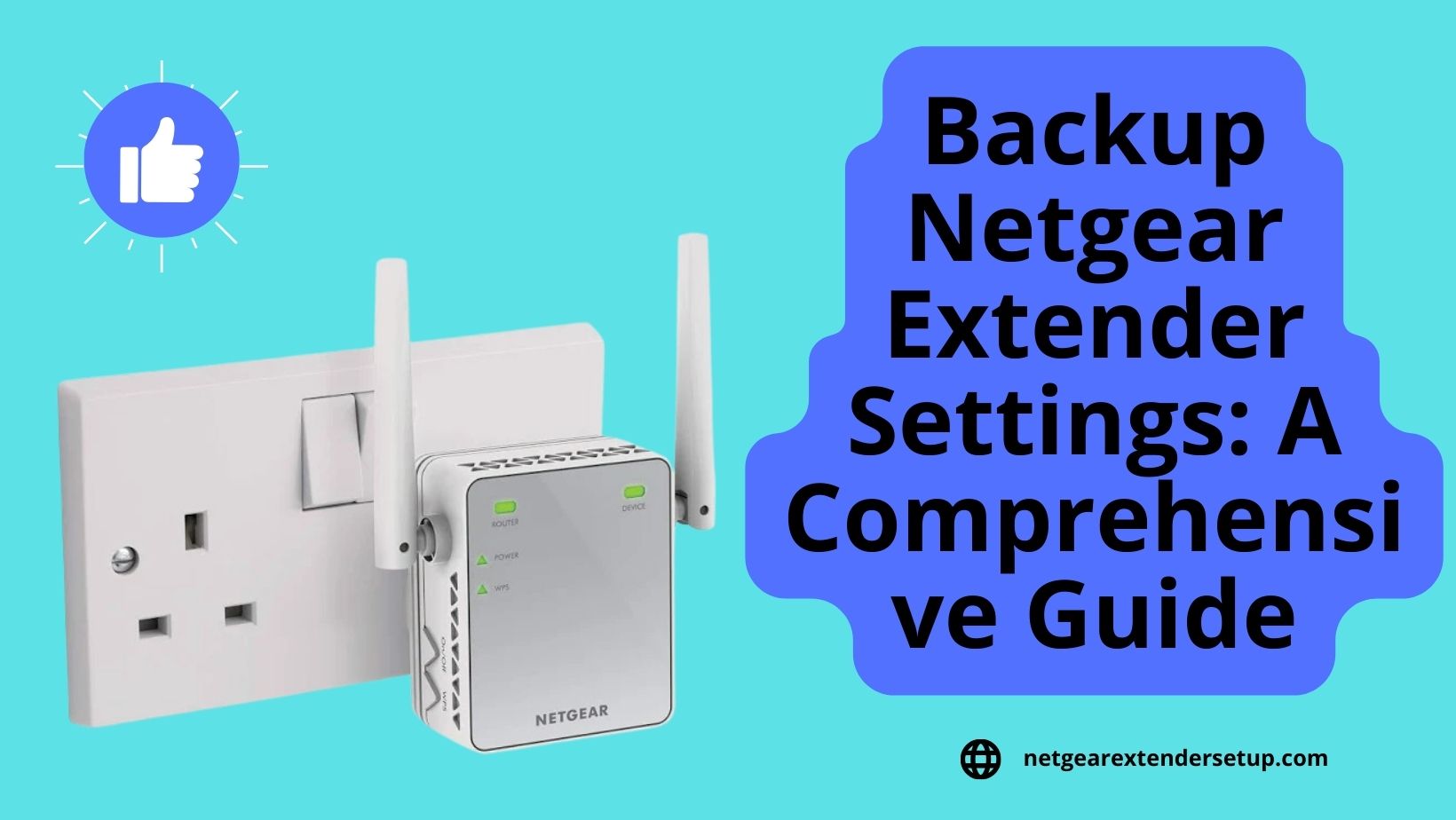 You are currently viewing Backup Netgear Extender Settings: A Comprehensive Guide