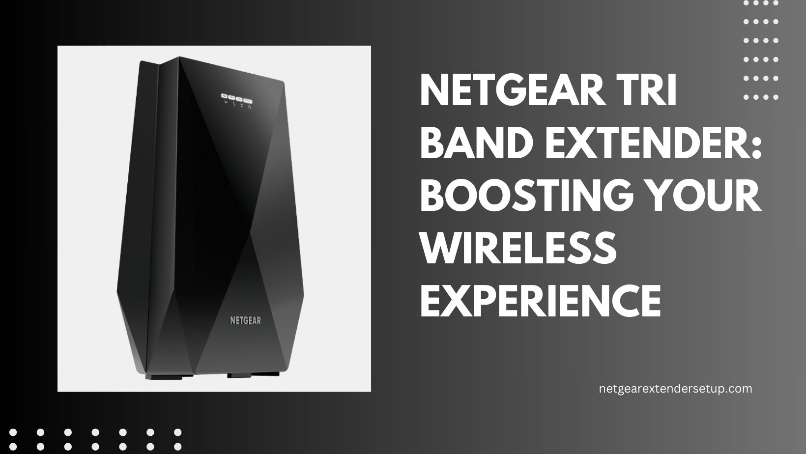 You are currently viewing Netgear Tri Band Extender: Boosting Your Wireless Experience