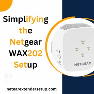 Read more about the article Simplifying the Netgear WAX202 Setup: A Comprehensive Guide