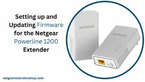 Read more about the article Setting up and Updating Firmware for the Netgear Powerline 1200 Extender